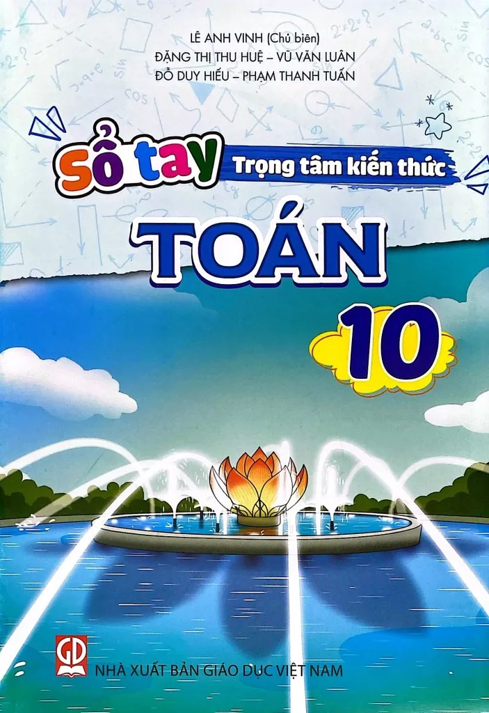 SỔ TAY TRỌNG TÂM KIẾN THỨC TOÁN LỚP 10